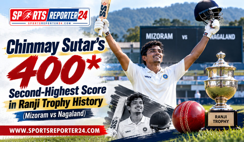 Chinmay Sutar's 400 Second-Highest Score in Ranji Trophy History (Mizoram vs Nagaland)